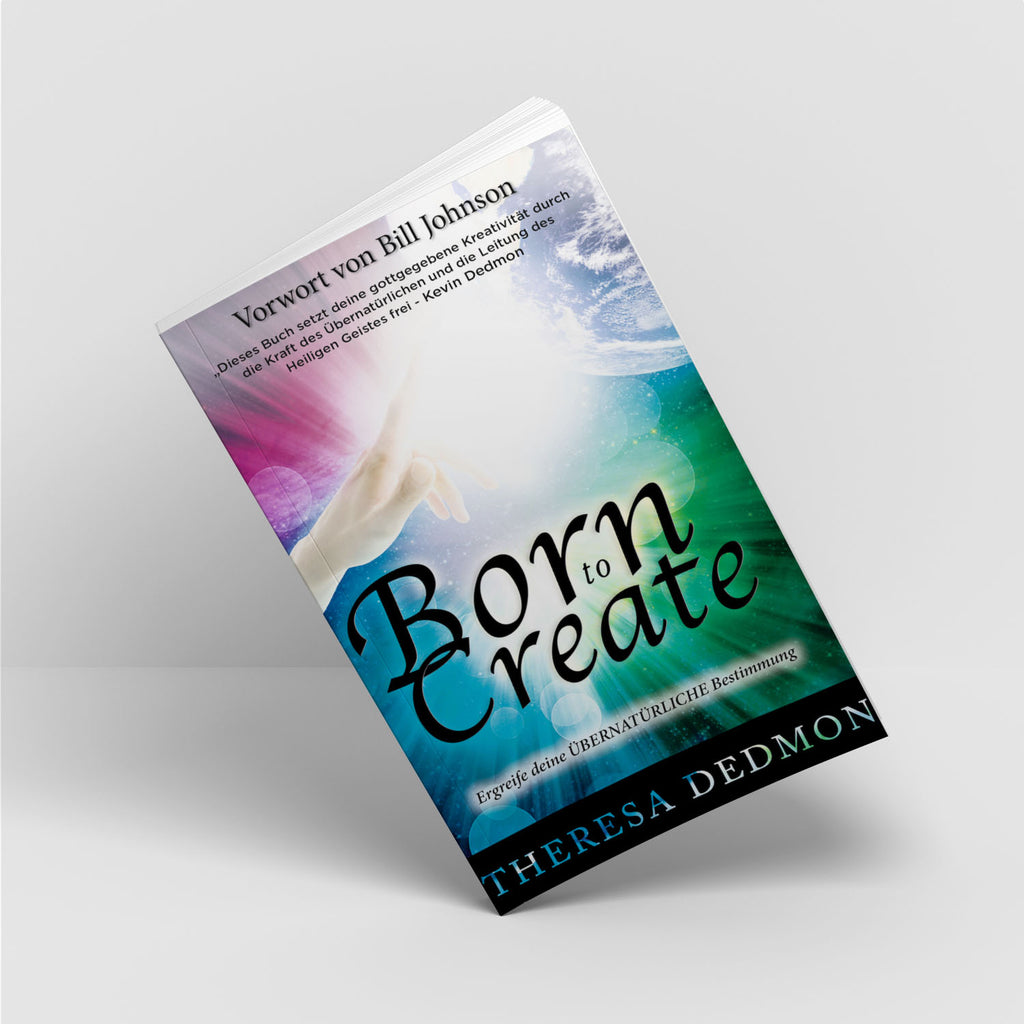 Born to create - Theresa Dedmon - Grain-Press Verlag