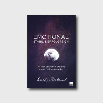 Emotional stabil & erfolgreich - Wendy Backlund - Grain-Press Verlag