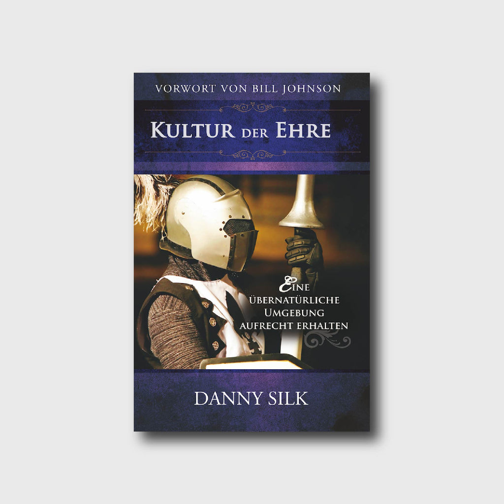 Kultur der Ehre - Danny Silk - Grain-Press Verlag