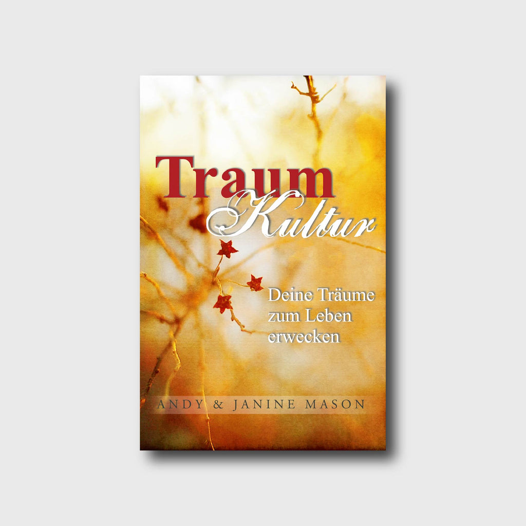 Traumkultur - Andy Mason, Janine Mason - Grain-Press Verlag
