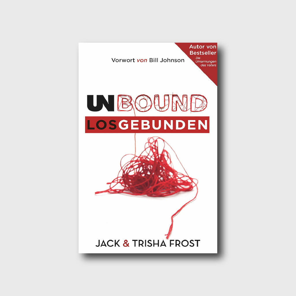 Unbound - Losgebunden - Jack Frost, Trisha Frost - Grain-Press Verlag