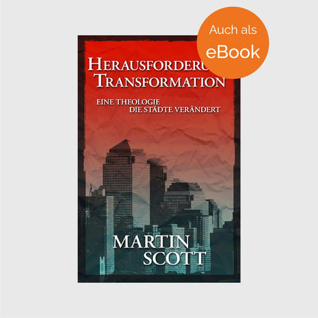 Herausforderung Transformation - Martin Scott - Grain-Press Verlag