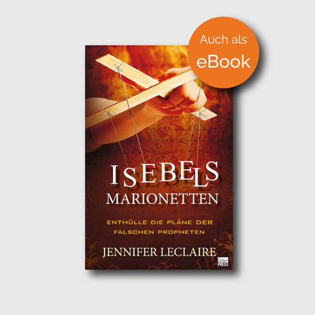 Isebels Marionetten - Jennifer LeClaire - Grain-Press Verlag