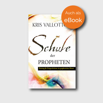 Schule der Propheten - Kris Vallotton - Grain-Press Verlag