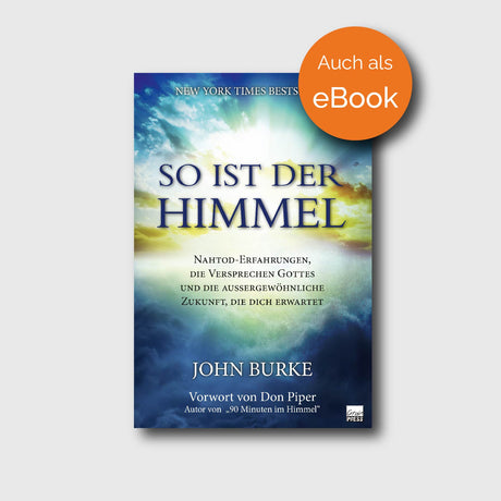 So ist der Himmel - John Burke - Grain-Press Verlag