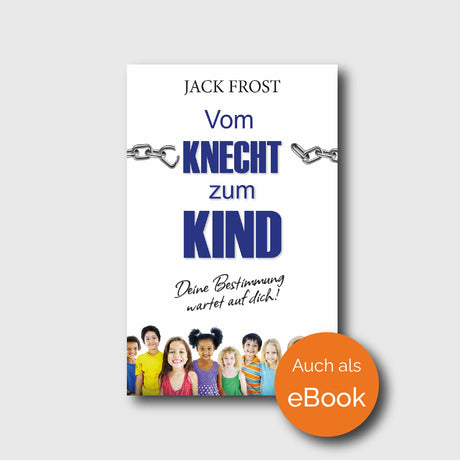 Vom Knecht zum Kind - Jack Frost - Grain-Press Verlag