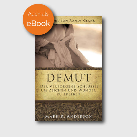 Demut - Mark R. Anderson - Grain-Press Verlag